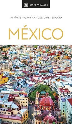 MÉXICO GUÍAS VISUALES 2022 | 9780241574485 | Galatea Llibres | Librería online de Reus, Tarragona | Comprar libros en catalán y castellano online