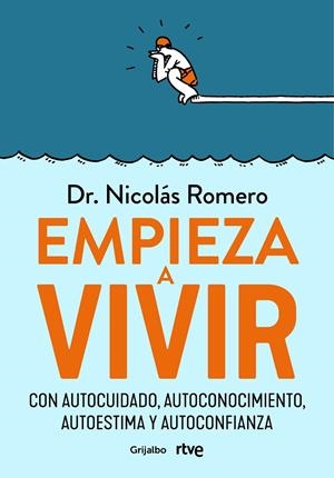 EMPIEZA A VIVIR | 9788418055348 | ROMERO, NICOLÁS | Galatea Llibres | Librería online de Reus, Tarragona | Comprar libros en catalán y castellano online