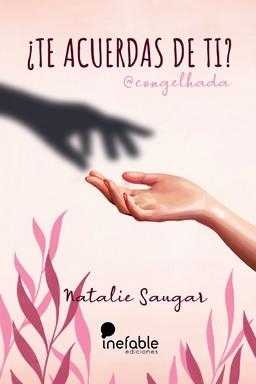 TE ACUERDAS DE TI? | 9788494956102 | CONGELHADA (NATALIE SAUGAR | Galatea Llibres | Librería online de Reus, Tarragona | Comprar libros en catalán y castellano online