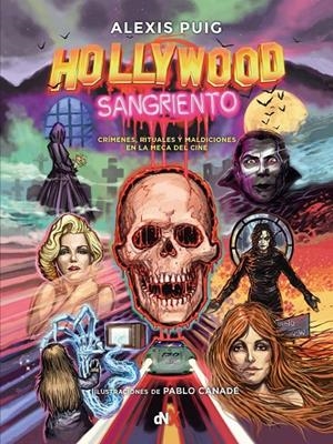 HOLLYWOOD SANGRIENTO | 9788418354762 | PUIG, ALEXIS | Galatea Llibres | Librería online de Reus, Tarragona | Comprar libros en catalán y castellano online