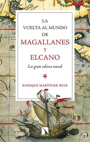 LA VUELTA AL MUNDO DE MAGALLANES Y ELCANO | 9788413524269 | MARTÍNEZ RUIZ, ENRIQUE | Galatea Llibres | Llibreria online de Reus, Tarragona | Comprar llibres en català i castellà online