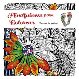 MINDFULNESS PARA COLOREAR | 9788412340396 | Galatea Llibres | Llibreria online de Reus, Tarragona | Comprar llibres en català i castellà online