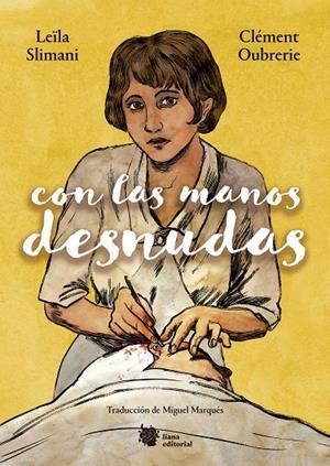 CON LAS MANOS DESNUDAS | 9788412358759 | SLIMANI, LEÏLA/OUBRERIE, CLÉMENT | Galatea Llibres | Llibreria online de Reus, Tarragona | Comprar llibres en català i castellà online