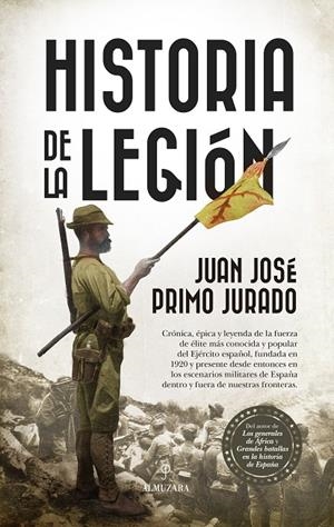 HISTORIA DE LA LEGIÓN | 9788416750894 | PRIMO JURADO, JUAN JOSE | Galatea Llibres | Llibreria online de Reus, Tarragona | Comprar llibres en català i castellà online