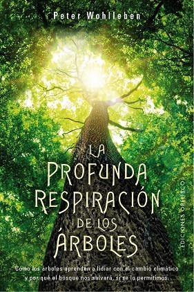 LA PROFUNDA RESPIRACIÓN DE LOS ÁRBOLES | 9788491118299 | WOHLLEBEN, PETER | Galatea Llibres | Librería online de Reus, Tarragona | Comprar libros en catalán y castellano online