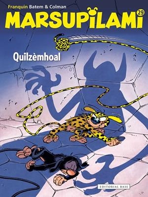 MARSUPILAMI 29. QUILZÈMHOAL | 9788419007087 | BATEM & COLMAN, FRANQUIN | Galatea Llibres | Llibreria online de Reus, Tarragona | Comprar llibres en català i castellà online
