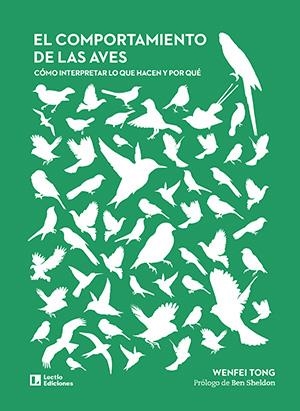 EL COMPORTAMIENTO DE LAS AVES | 9788418735110 | TONG, WENFEI | Galatea Llibres | Librería online de Reus, Tarragona | Comprar libros en catalán y castellano online