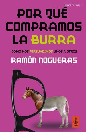 POR QUÉ COMPRAMOS LA BURRA | 9788418345098 | NOGUERAS PÉREZ, RAMÓN | Galatea Llibres | Llibreria online de Reus, Tarragona | Comprar llibres en català i castellà online