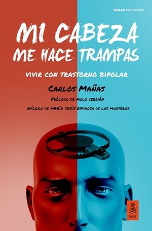 MI CABEZA ME HACE TRAMPAS | 9788418345074 | MAÑAS GÓMEZ, CARLOS | Galatea Llibres | Llibreria online de Reus, Tarragona | Comprar llibres en català i castellà online