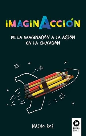 IMAGINACCION | 9788417566173 | ROS BERNAL, NACHO | Galatea Llibres | Librería online de Reus, Tarragona | Comprar libros en catalán y castellano online