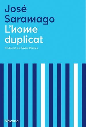 L'HOME DUPLICAT | 9788419179180 | SARAMAGO, JOSÉ | Galatea Llibres | Llibreria online de Reus, Tarragona | Comprar llibres en català i castellà online