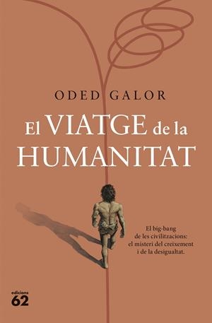 EL VIATGE DE LA HUMANITAT | 9788429780109 | GALOR, ODED | Galatea Llibres | Llibreria online de Reus, Tarragona | Comprar llibres en català i castellà online