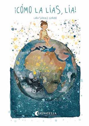 CÓMO LA LÍAS, LÍA! | 9788418427725 | SÁNCHEZ GUIRADO, LARA | Galatea Llibres | Librería online de Reus, Tarragona | Comprar libros en catalán y castellano online