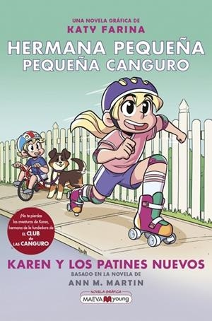 HERMANA PEQUEÑA, PEQUEÑA CANGURO 2: KAREN Y LOS PATINES NUEVOS | 9788418184949 | FARINA, KATY | Galatea Llibres | Llibreria online de Reus, Tarragona | Comprar llibres en català i castellà online