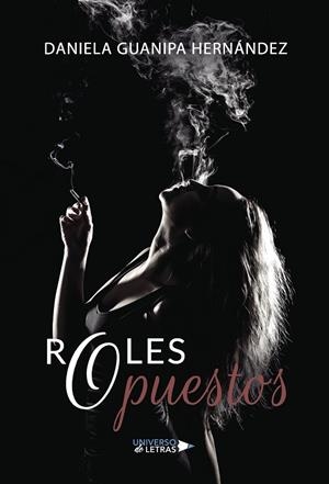ROLES OPUESTOS | 9788417435042 | GUANIPA, DANIELA | Galatea Llibres | Llibreria online de Reus, Tarragona | Comprar llibres en català i castellà online