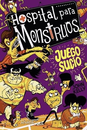 HOSPITAL PARA MONSTRUOS 4: JUEGO SUCIO | 9788469888872 | KELLY, JOHN | Galatea Llibres | Llibreria online de Reus, Tarragona | Comprar llibres en català i castellà online