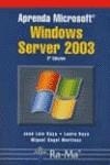 WINDOWS SERVER 2003 2A EDICION | 9788478976980 | RAYA CABRERA, JOSÉ LUIS/RAYA GONZÁLEZ, LAURA/MARTÍNEZ RUIZ, MIGUEL ÁNGEL | Galatea Llibres | Llibreria online de Reus, Tarragona | Comprar llibres en català i castellà online