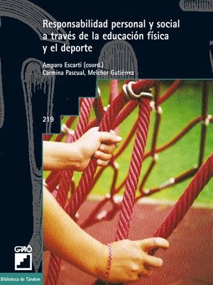 RESPONSABILIDAD PERSONAL Y SOCIAL A TRAVES DE LA EDUCACION | 9788478274147 | ESCARTI, AMPARO | Galatea Llibres | Librería online de Reus, Tarragona | Comprar libros en catalán y castellano online