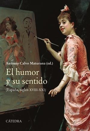 EL HUMOR Y SU SENTIDO | 9788437644141 | CALVO MATURANA, ANTONIO | Galatea Llibres | Llibreria online de Reus, Tarragona | Comprar llibres en català i castellà online