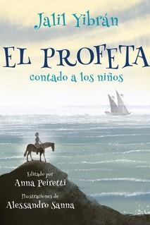 EL PROFETA CONTADO A LOS NIÑOS | 9788427146662 | JALIL YIBRAN | Galatea Llibres | Llibreria online de Reus, Tarragona | Comprar llibres en català i castellà online
