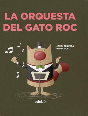 LA ORQUESTA DEL GATO ROC | 9788468349060 | CERVERA NOGUÉS, JORDI | Galatea Llibres | Llibreria online de Reus, Tarragona | Comprar llibres en català i castellà online