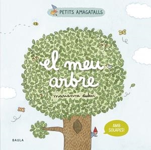 EL MEU ARBRE | 9788447946860 | DUBUC, MARIANNE | Galatea Llibres | Llibreria online de Reus, Tarragona | Comprar llibres en català i castellà online