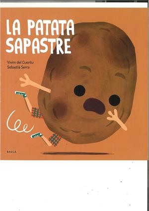 LA PATATA SAPASTRE | 9788447946488 | VIVIM DEL CUENTU | Galatea Llibres | Llibreria online de Reus, Tarragona | Comprar llibres en català i castellà online