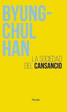 LA SOCIEDAD DEL CANSANCIO (N.E) | 9788425448126 | HAN, BYUNG CHUL | Galatea Llibres | Llibreria online de Reus, Tarragona | Comprar llibres en català i castellà online