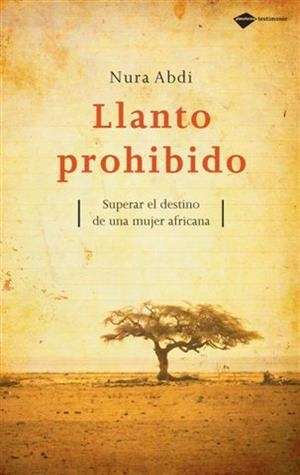LLANTO PROHIBIDO | 9788496981300 | NURA ABDI | Galatea Llibres | Llibreria online de Reus, Tarragona | Comprar llibres en català i castellà online