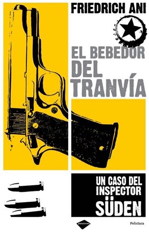 EL BEBEDOR DEL TRANVIA | 9788496981041 | FRIEDRICH ANI | Galatea Llibres | Llibreria online de Reus, Tarragona | Comprar llibres en català i castellà online