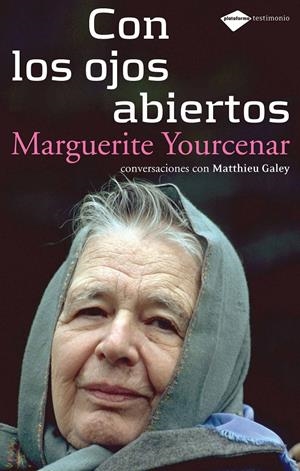 CON LOS OJOS ABIERTOS | 9788496981270 | MARGUERITE YOURCENAR | Galatea Llibres | Librería online de Reus, Tarragona | Comprar libros en catalán y castellano online