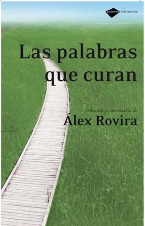 LAS PALABRAS QUE CURAN | 9788496981126 | ALEX ROVIRA | Galatea Llibres | Llibreria online de Reus, Tarragona | Comprar llibres en català i castellà online