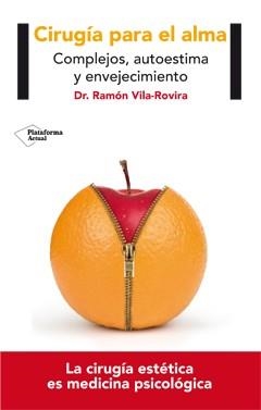 CIRUGÍA PARA EL ALMA | 9788416256440 | DR. RAMON VILA-ROVIRA | Galatea Llibres | Librería online de Reus, Tarragona | Comprar libros en catalán y castellano online