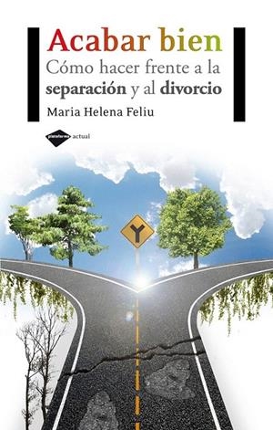 ACABAR BIEN | 9788415115212 | MARIA HELENA FELIU | Galatea Llibres | Llibreria online de Reus, Tarragona | Comprar llibres en català i castellà online
