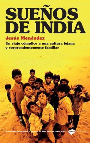 SUEÑOS DE INDIA | 9788415115106 | JESUS MENÉNDEZ | Galatea Llibres | Llibreria online de Reus, Tarragona | Comprar llibres en català i castellà online