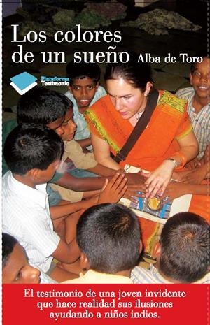LOS COLORES DE UN SUEÑO | 9788415750543 | ALBA DEL TORO | Galatea Llibres | Librería online de Reus, Tarragona | Comprar libros en catalán y castellano online
