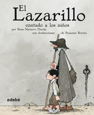 LAZARILLO CONTADO A LOS NIÑOS | 9788423678891 | VALDES, ALFONSO DE | Galatea Llibres | Librería online de Reus, Tarragona | Comprar libros en catalán y castellano online