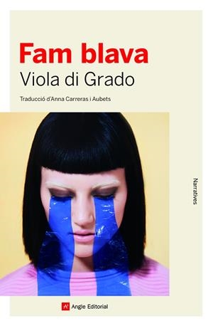 FAM BLAVA | 9788419017130 | DI GRADO, VIOLA | Galatea Llibres | Llibreria online de Reus, Tarragona | Comprar llibres en català i castellà online