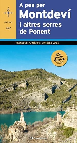 A PEU PER MONTDEVI I ALTRES SERRES DE PONENT | 9788413561561 | ANTILLACH COMABELLA, FRANCESC/ORTIZ PEDROSA, ANTÒNIA | Galatea Llibres | Librería online de Reus, Tarragona | Comprar libros en catalán y castellano online