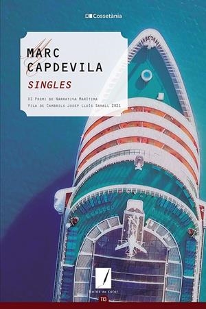 SINGLES | 9788413561790 | CAPDEVILA CLAPERA, MARC | Galatea Llibres | Librería online de Reus, Tarragona | Comprar libros en catalán y castellano online