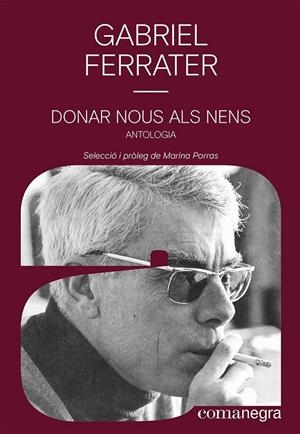 DONAR NOUS ALS NENS | 9788418857546 | FERRATER, GABRIEL | Galatea Llibres | Llibreria online de Reus, Tarragona | Comprar llibres en català i castellà online