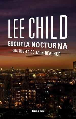 ESCUELA NOCTURNA | 9788412430240 | CHILD, LEE | Galatea Llibres | Llibreria online de Reus, Tarragona | Comprar llibres en català i castellà online
