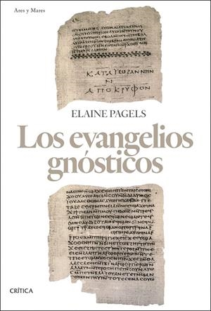 LOS EVANGELIOS GNÓSTICOS | 9788491994008 | PAGELS, ELAINE | Galatea Llibres | Llibreria online de Reus, Tarragona | Comprar llibres en català i castellà online