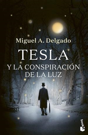 TESLA Y LA CONSPIRACIÓN DE LA LUZ | 9788423361212 | DELGADO, MIGUEL ÁNGEL | Galatea Llibres | Librería online de Reus, Tarragona | Comprar libros en catalán y castellano online