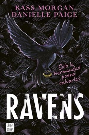 RAVENS | 9788408253907 | PAIGE, DANIELLE/MORGAN, KASS | Galatea Llibres | Librería online de Reus, Tarragona | Comprar libros en catalán y castellano online