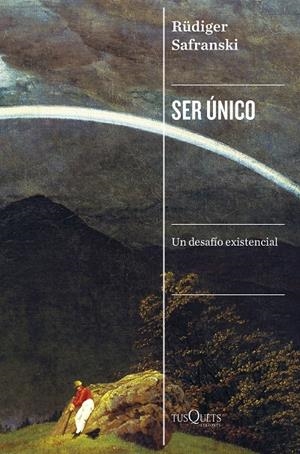 SER ÚNICO | 9788411071000 | SAFRANSKI, RÜDIGER | Galatea Llibres | Llibreria online de Reus, Tarragona | Comprar llibres en català i castellà online