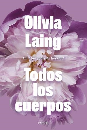TODOS LOS CUERPOS | 9788449339271 | LAING, OLIVIA | Galatea Llibres | Librería online de Reus, Tarragona | Comprar libros en catalán y castellano online