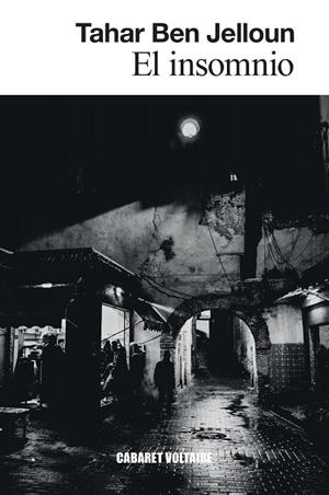 EL INSOMNIO | 9788419047298 | BEN JELLOUN, TAHAR | Galatea Llibres | Llibreria online de Reus, Tarragona | Comprar llibres en català i castellà online