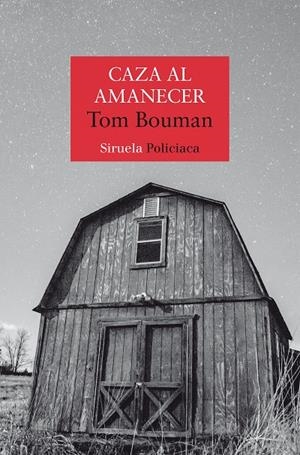 CAZA AL AMANECER | 9788418859519 | BOUMAN, TOM | Galatea Llibres | Librería online de Reus, Tarragona | Comprar libros en catalán y castellano online