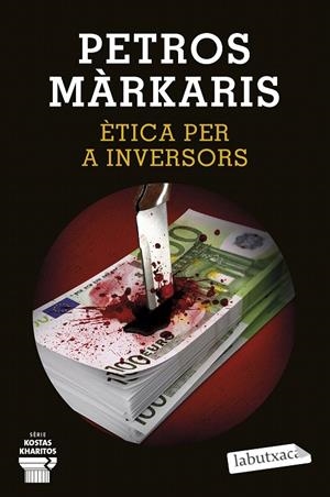 ÈTICA PER A INVERSORS | 9788418572913 | MÁRKARIS, PETROS | Galatea Llibres | Librería online de Reus, Tarragona | Comprar libros en catalán y castellano online